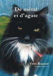 De metal et d'agate