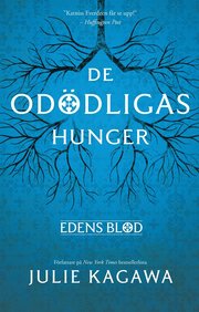 De odödligas hunger