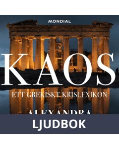 Kaos : ett grekiskt krislexikon, Ljudbok