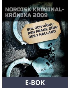 Sol och Våraren Frank dömdes i Halland, E-bok
