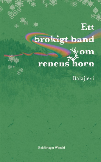 Ett Brokigt Band Om Renens Horn