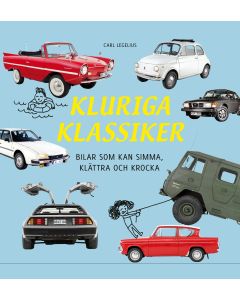 Kluriga klassiker : bilar som kan simma, klättra och krocka