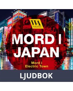 Mord i Japan - Mord i Electric Town, Ljudbok