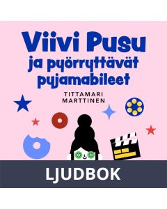 Viivi Pusu ja pyörryttävät pyjamabileet, Ljudbok