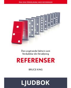 Referenser - Den avgörande faktorn som dubblar din försäljning, Ljudbok