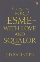 For Esme - with Love and Squalor