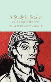 A Study in Scarlet &; The Sign of the Four