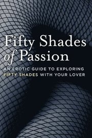 Fifty Shades of Passion