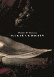 Suckar ur djupen