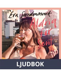 Aldrig för sent, Ljudbok