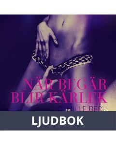 När begär blir kärlek, Ljudbok