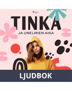 Tinka ja unelmien aika, Ljudbok
