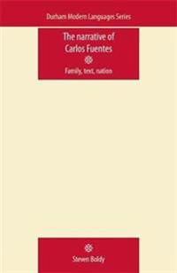 The Narrative of Carlos Fuentes