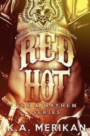 Red Hot - Coffin Nails MC California (gay M/M romance novel)