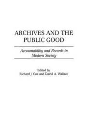 Archives and the Public Good