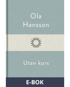 Utan kurs, E-bok