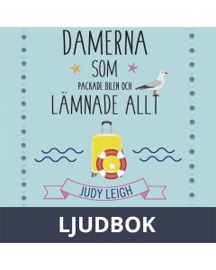 Damerna som packade bilen och lämnade allt, Ljudbok