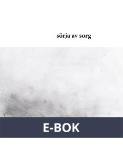 Sörja av sorg, E-bok