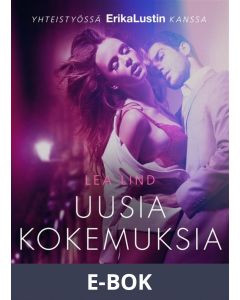 Uusia kokemuksia - eroottinen novelli, E-bok
