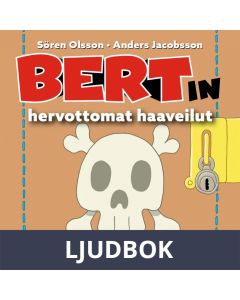Bertin hervottomat haaveilut, Ljudbok