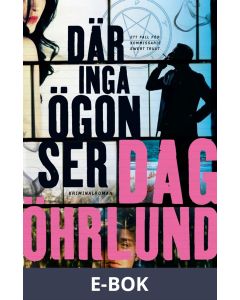 Där inga ögon ser, E-bok