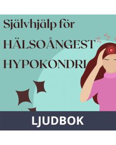 Självhjälp för hälsoångest och hypokondri, Ljudbok