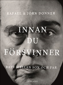 Innan Du Försvinner- Brev Mellan Son Och Far