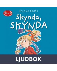 Klass 1b. Skynda, skynda, Ljudbok