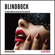 Blindbock ? och andra förförisk erotiska noveller från Cupido
