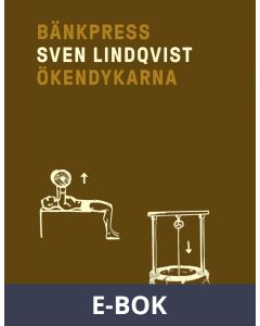 Bänkpress/Ökendykarna, E-bok