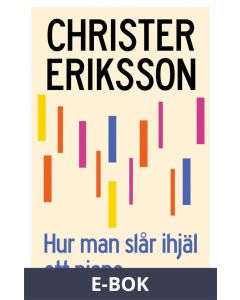Hur man slår ihjäl ett piano : ett intermezzo för inre monolog, E-bok
