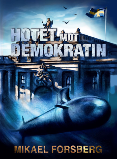 Hotet Mot Demokratin