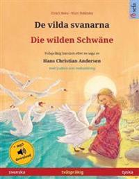 De vilda svanarna - Die wilden Schwäne (svenska - tyska)