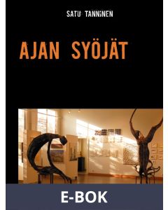AJAN SYÖJÄT: Pakina , novellikokoelma., E-bok