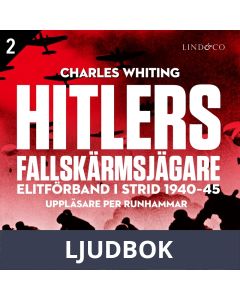 Hitlers fallskärmsjägare - Del 2, Ljudbok