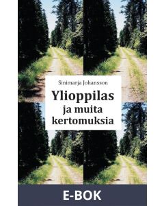 Ylioppilas ja muita kertomuksia, E-bok