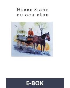 Herre signe du och råde, E-bok