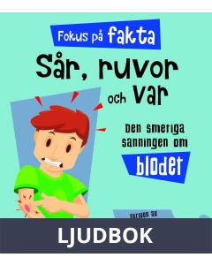 Sår, ruvor och var, Ljudbok
