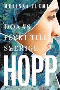 Hopp : Doaas flykt till Sverige