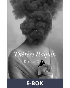 Thérèse Raquin, E-bok