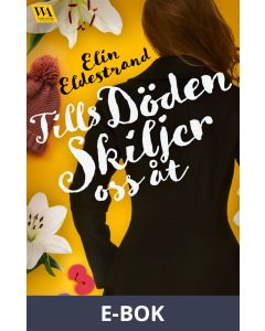 Tills döden skiljer oss åt, E-bok
