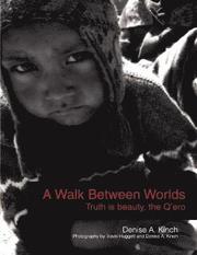 A Walk Between Worlds, Truth is Beauty, The Q'ero
