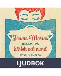 Tannie Marias recept på kärlek och mord, Ljudbok