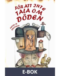 För att inte tala om döden, E-bok