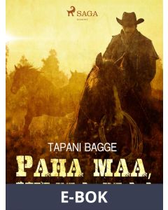 Paha maa, julma maa, E-bok