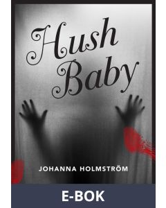 Hush baby, E-bok