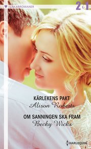 Kärlekens pakt/Om sanningen ska fram