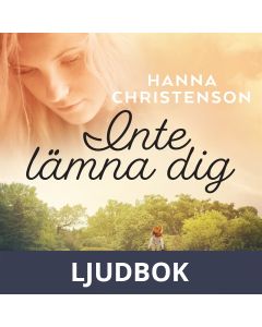 Inte lämna dig, Ljudbok