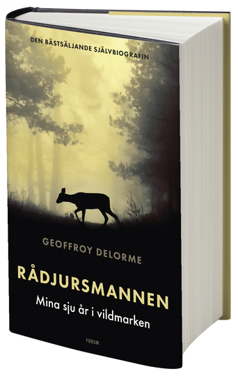 Rådjursmannen - Mina Sju År I Vildmarken