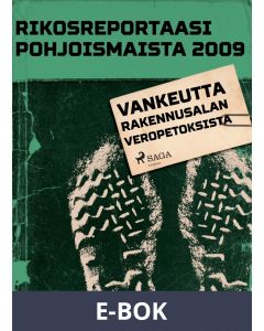 Vankeutta rakennusalan veropetoksista, E-bok